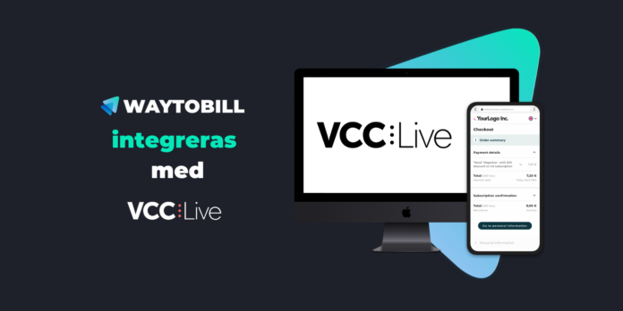 Waytobill integreras med VCC Live